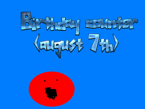 My birthday countdown 