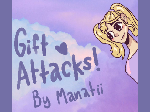 ☁ gift attacks! ☁