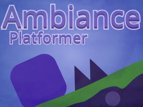 Ambiance Platformer | Game