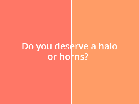 Do You Deserve a Halo or Horns? (YT Quiz Remake)