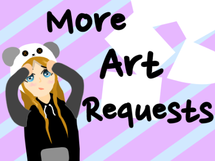 More Art Requests