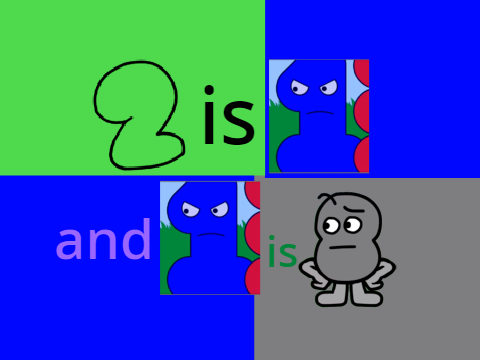 TWO IS ONE AND ONE IS EIGHT - BFB Song