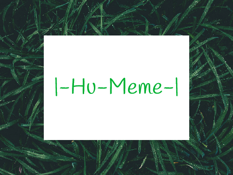 |Hu-Meme| ?