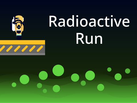 Radioactive Run v1.3 *Mobile Friendly*