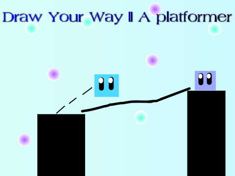 Draw Your Way || A Platformer