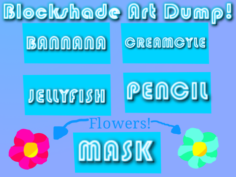 Blocksade Art Dump