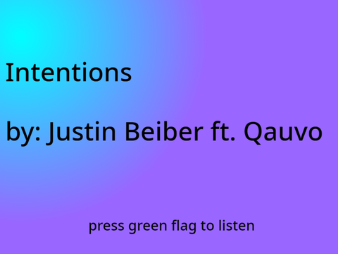 Intentions - Justin Beiber ft. Qauvo
