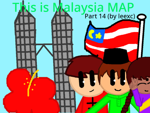 This is Malaysia MAP || Part 14