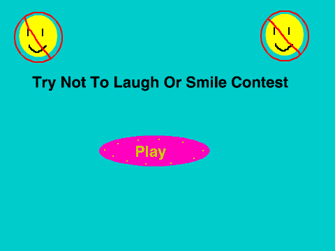 Try not to laugh or smile contest