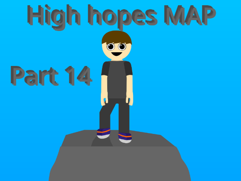 High Hopes Part 14