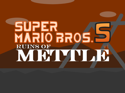 Super Mario Bros. S: Ruins of Mettle v1