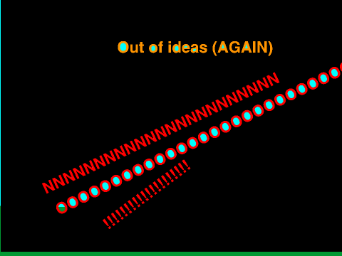 Out of ideas (again)