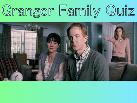 Granger Family Quiz