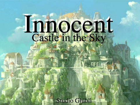 Castle in the Sky - Innocent