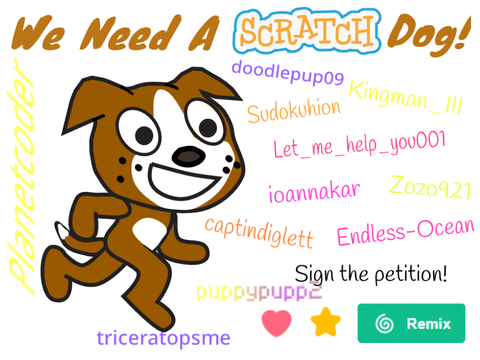 Petition to add a Scratch Dog!  remix remix remix