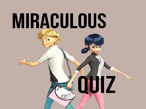 miraculous quiz