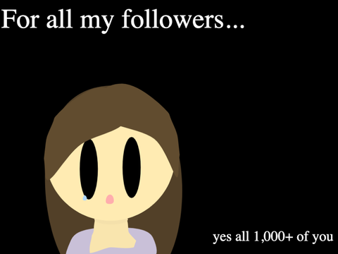 For All My Followers...