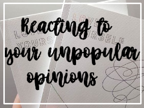 ✄ | Reacting to your unpopular opinions ˊˎ-