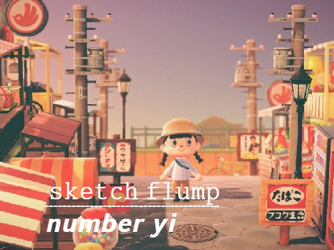 ›  sketch flump ┊yi