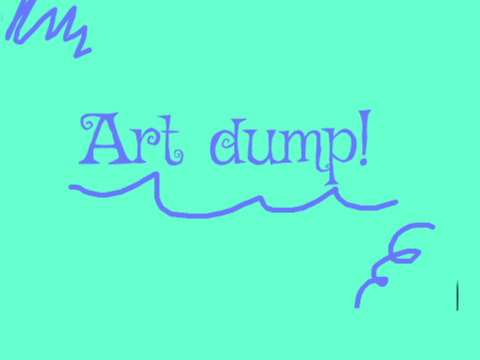 Art dump! (Paper)