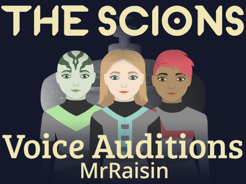 The Scions || Voice Audition By MrRaisin