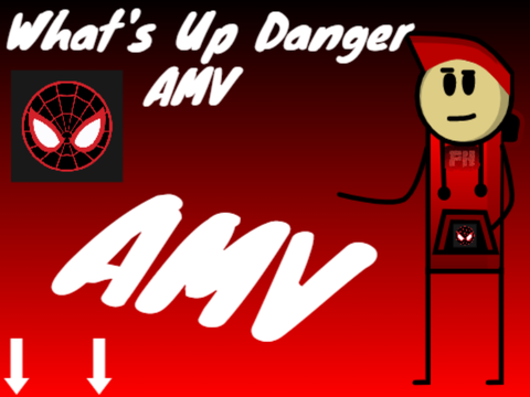 What's up danger - AMV