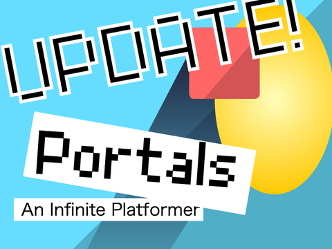 [UPDATE] Portals - an infinite platformer 1.4 || #games #all