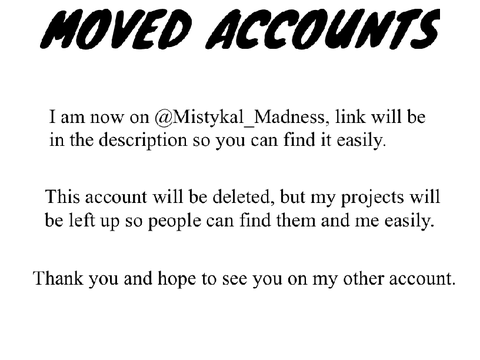 @Mistykal_Madness - I HAVE MOVED