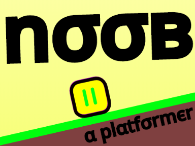 ||NOOB- A Platformer!!|| Moblie Friendly!!