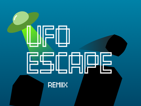 UFO ESCAPE remix