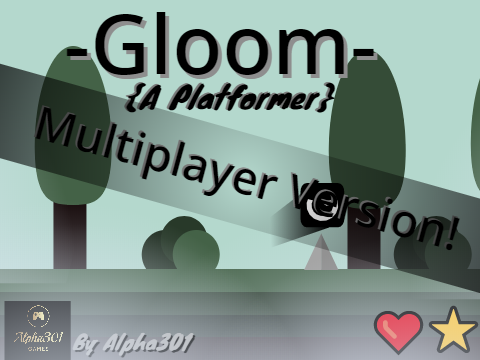  Gloom~(☁Multiplayer Version☁)