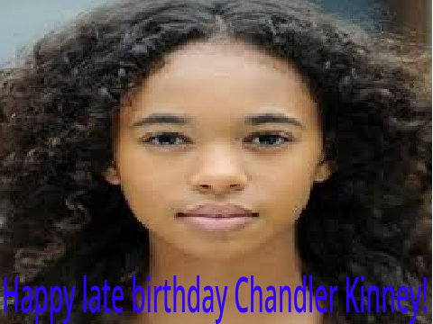 Happy (late) birthday Chandler Kinney