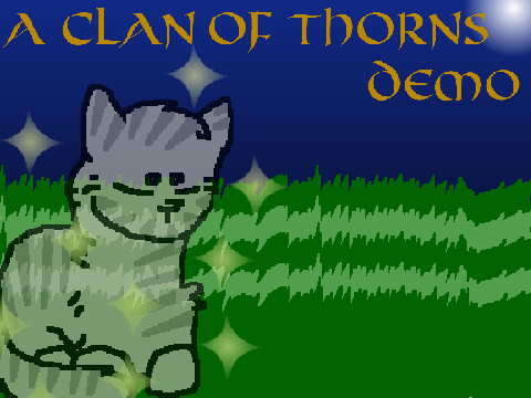 [] A Clan Of Thorns [] Demo []