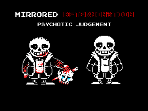 Mirrored Determination - Psychotic Judgement