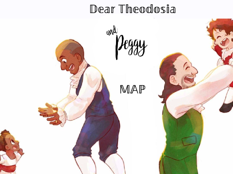 DEAR THEODOSIA ~Peggy~ MAP FOR 300+