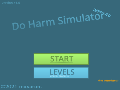 Do Harm Simulator (Improved)