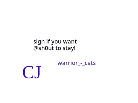 Sign if you want sh0ut to stay! remix