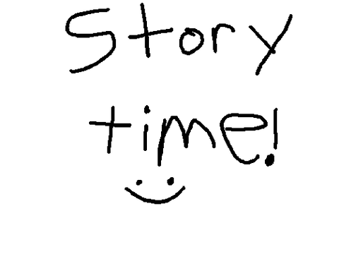 Story!