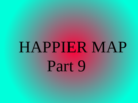 HAPPIER MAP Part 9