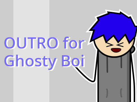 Outro for Phantom