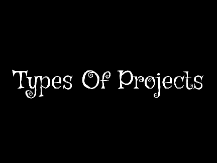 Types Of Projects