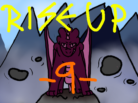 part 9 // rise up