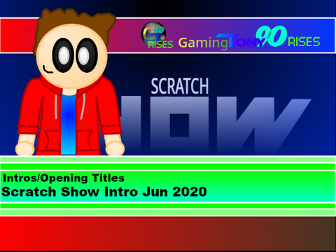 Scratch Show Intro Jun 2020