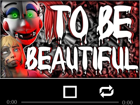 To Be Beautiful DHeusta&Dawko