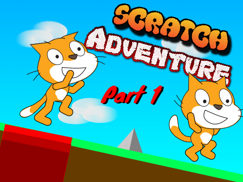 Scratch Adventure || The Beginning || Part 1