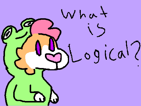 What is Logical? (frog cult entry lol)
