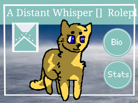 [] A Distant Whisper [] Roleplay Sign-ups [] Lightningpaw