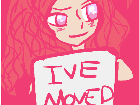 Sorry I moved!