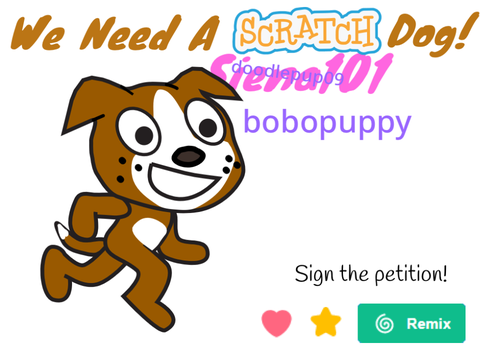 Petition to add a Scratch Dog!   remix
