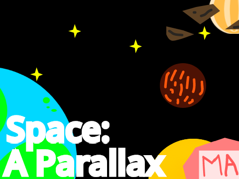 Space || A Parallax